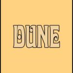 Enter The "Dune" Collection